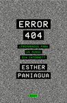 ERROR 404. ¿PREPARADOS PARA UN MUNDO SIN INTERNET?