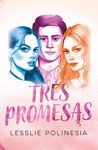 TRES PROMESAS