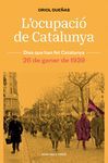 L'OCUPACIÓ DE CATALUNYA