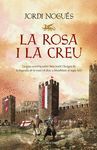 ROSA I LA CREU, LA