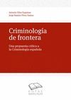CRIMINOLOGÍA DE FRONTERA
