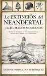 EXTINCIÓN DEL NEANDERTAL Y LOS HUMANOS MODERNOS, LA