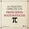 PEQUEÑO LIBRO DE LOS PRINCIPIOS MATEMATICOS