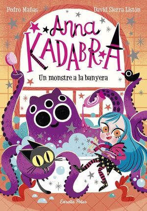 ANNA KADABRA 03. UN MONSTRE A LA BANYERA
