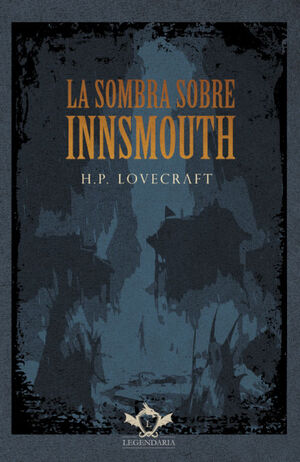 LA SOMBRA SOBRE INNSMOUTH