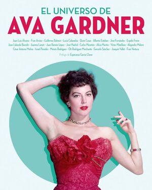 UNIVERSO DE AVA GARDNER,EL