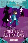LOS MISTERIOS DE JUSTINA JONES: SECRETOS EN EL INTERNADO