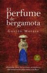 PERFUME DE BERGAMOTA, EL (N.E.)