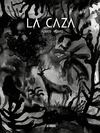 LA CAZA