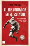 EL HISTORIADOR EN EL ESTADIO