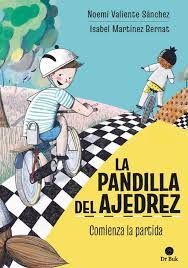 LA PANDILLA DEL AJEDREZ,1: COMIENZA LA PARTIDA (NUEVA EDICIÓN)