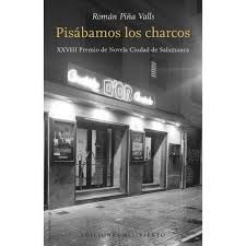 PISABAMOS LOS CHARCOS