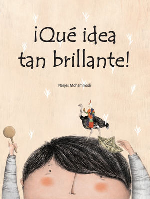 QUÉ IDEA TAN BRILLANTE!