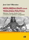 NEOLIBERALISMO COMO TEOLOGIA POLITICA