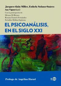 PSICOANÁLISIS, EL, EN EL SIGLO XXI