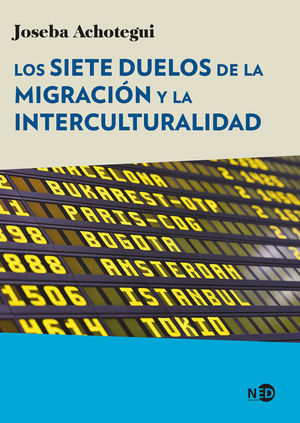 SIETE DUELOS DE LA MIGRACION Y LA INTERCULTURALIDAD,LOS