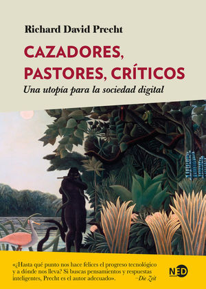 CAZADORES, PASTORES Y CRÍTICOS