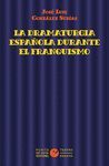 LA DRAMATURGIA ESPAÑOLA DURANTE EL FRANQUISMO