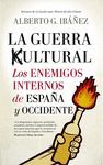 GUERRA CULTURAL: LOS ENEMIGOS INTERNOS DE, LOS