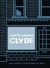 VENTILADORES CLYDE (ED. CARTONÉ)