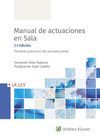 MANUAL DE ACTUACIONES EN SALA: TÉCNICAS PRÁCTICAS DEL PROCESO PENAL (3ª EDICIÓN)