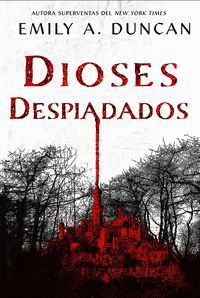 DIOSES DESPIADADOS