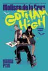 GOTHAM HIGH