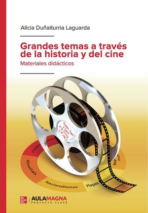 GRANDES TEMAS A TRAVÉS DE LA HISTORIA Y DEL CINE