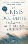 CRISIS DE OCCIDENTE, LA (N.E)