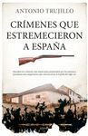 CRÍMENES QUE ESTREMECIERON A ESPAÑA