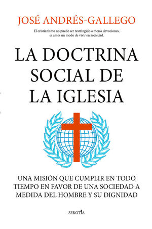 DOCTRINA SOCIAL DE LA IGLESIA, LA