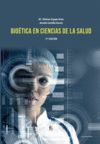 BIOETICA EN  CIENCIAS DE LA SALUD-2 EDICIÓN