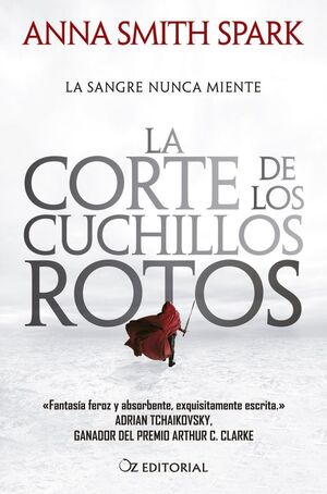 LA CORTE DE LOS CUCHILLOS ROTOS