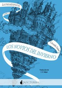 PASAESPEJOS 1: LOS NOVIOS DEL INVIERNO,LA