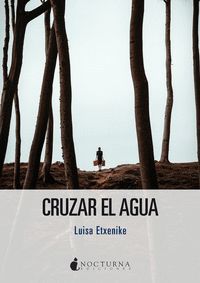 CRUZAR EL AGUA