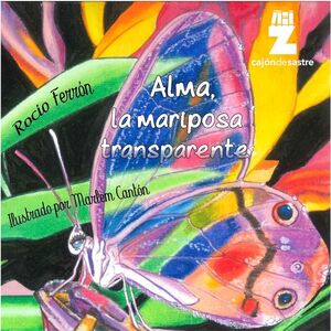 ALMA, LA MARIPOSA TRANSPARENTE