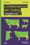 LAGRANIDEA. ¿DEBERÍAMOS SER TODOS VEGANOS