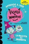 LA MASCOTA MÁS GRANDOTA (APRENDER A LEER EN LA ESCUELA DE MONSTRUOS 1)