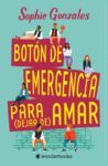 BOTON DE EMERGENCIA PARA (DEJAR DE) AMAR