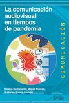 COMUNICACIÓN AUDIOVISUAL EN TIEMPOS DE PANDEMIA, LA