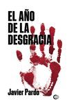 EL AÑO DE LA DESGRACIA