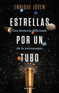 ESTRELLAS POR UN TUBO. HIST. DIFERENTE