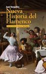 NUEVA HISTORIA DEL FLAMENCO