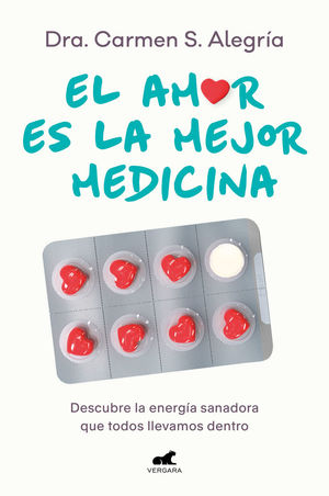 EL AMOR ES LA MEJOR MEDICINA