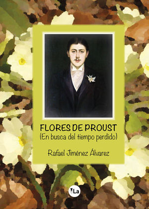 FLORES DE PROUST