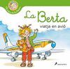 LA BERTA VIATJA EN AVIÓ (EL MÓN DE LA BERTA)