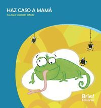 HAZ CASO A MAMÁ