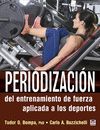 PERIODIZACIÓN DEL ENTRENAMIENTO DE FUERZA APLICADO A LOS DEPORTES