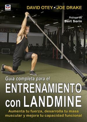 GUÍA COMPLETA PARA EL ENTRENAMIENTO CON LANDMINE