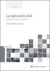 LA EJECUCION CIVIL, 1ª EDICION MARZO 2021